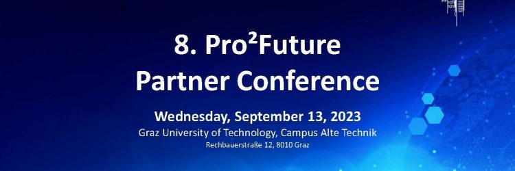 8. Pro²Future Partner Conference
